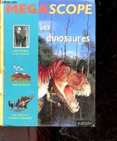 Megascope - Les dinosaures - Des fiches a detacher, une histoire, un dossier special expose, jeux test, une activite- 9/11 ans le livre mulitivision