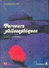 Parcours philosophiques : Textes cours éléments Terminale A, textes, cours, éléments