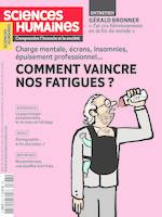 Sciences humaines N°367 : Comment vaincre nos fatigues ? - Avril 2024