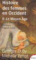 L'histoire des femmes en Occident, Volume 2, Le Moyen Age