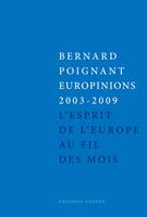 Europinions 2003, l'esprit de l'Europe au fil des mois