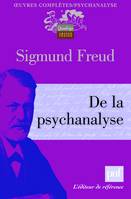 Oeuvres complètes / Sigmund Freud, de la psychanalyse