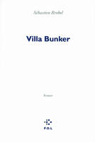 Villa Bunker, roman