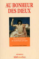 Au bonheur des Dieux, Petit dictionnaire de mythologie grecque