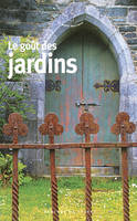 Le goût des jardins