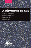 La Démocratie en Asie, Japon, Inde, Chine