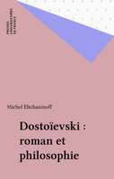 Dostoïevski. Roman et philosophie