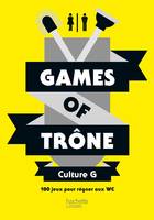 Games of trône Culture G, 100 jeux pour régner aux WC