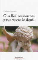 Quelles ressources pour vivre le deuil