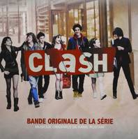 CLASH (BANDE ORIGINALE DE LA SERIE)