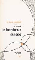 Le bonheur suisse