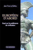 Européen d'abord, Essai sur la préférence de civilisation