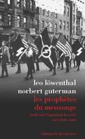 Les prophètes du mensonge, Étude sur l'agitation fasciste aux États-Unis