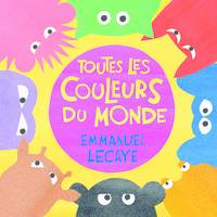 Toutes les couleurs du Monde