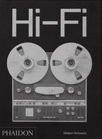 Hi-Fi, the history of high-end audio design