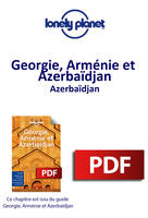 Géorgie, Arménie et Azerbaïdjan - Azerbaïdjan