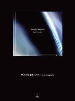 Minima_Rhythm, Orchestra anthology. orchestra. Partition d'étude.