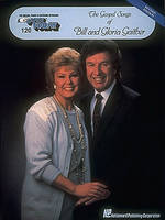 The Gospel of Bill and Gloria Gaither, E-Z Play Today Volume 120