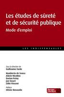 Les études de sûreté et de sécurité publique, Mode d'emploi