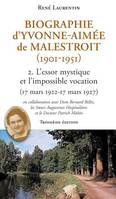 Biographie d'Yvonne-Aimée de Malestroit (1901-1951) - 2., L'essor mystique et l'impossible vocation (17 mars 1922 - 17 mars 1927)