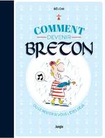 Comment devenir breton