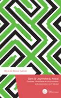 Dans le labyrinthe du Kuwai, Conquête, colonisation et christianisation en Amazonie (xvi-xviiie siècles)