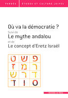 Où va le démocratie ?, Pardès n°67 - Etudes et culture juive