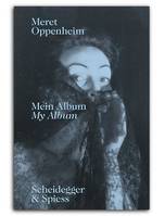 Meret Oppenheim My Album /anglais/allemand