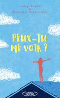 Peux-tu me voir ?