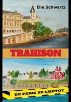 TRAHISON