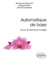 Automatique de base - Cours et exercices corrigés