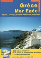 Guide nautique des côtes et Îles grecques, 2, GRECE MER EGEE GUIDE NAUTIQUE  VOL 2, Athènes, Cyclades, Sporades, Dodécanèse