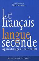 Français langue seconde, apprentissage et curriculum