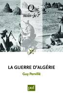 La guerre d'Algérie (1954-1962), 1954-1962