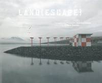 Land(escape), un sentiment de paysage