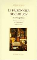 Le Prisonnier de Chillon, l'expérience de la vie et le travail de la pensée