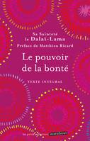 Le pouvoir de la bonté