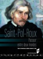 Saint-Pol-Roux, Passeur entre deux mondes