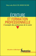 Écriture et formation professionnelle, L'exemple des professions de la santé