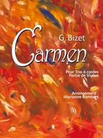 G. BIZET Carmen Pour Trio à Cordes Partie de Violon