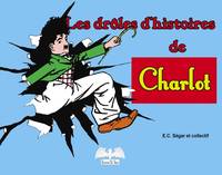 Les drôles d'histoires de Charlot