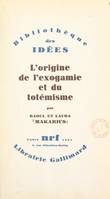 L'origine de l'exogamie et du totémisme