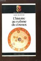 L'Histoire au rythme du cosmos