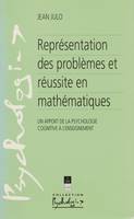 Représentation des problèmes et réussite en mathématiques, Un apport de la psychologie cognitive à l’enseignement