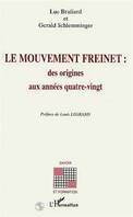 Le mouvement Freinet : des origines aux années quatre-vignt