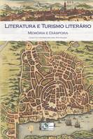 Literatura e Turismo literário, Memória e Diáspora