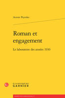 Roman et engagement, Le laboratoire des années 1930