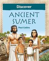 Discover Ancient Sumer /anglais