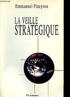 La veille stratégique