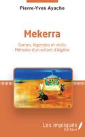 Mekerra, Contes, légendes et récits
